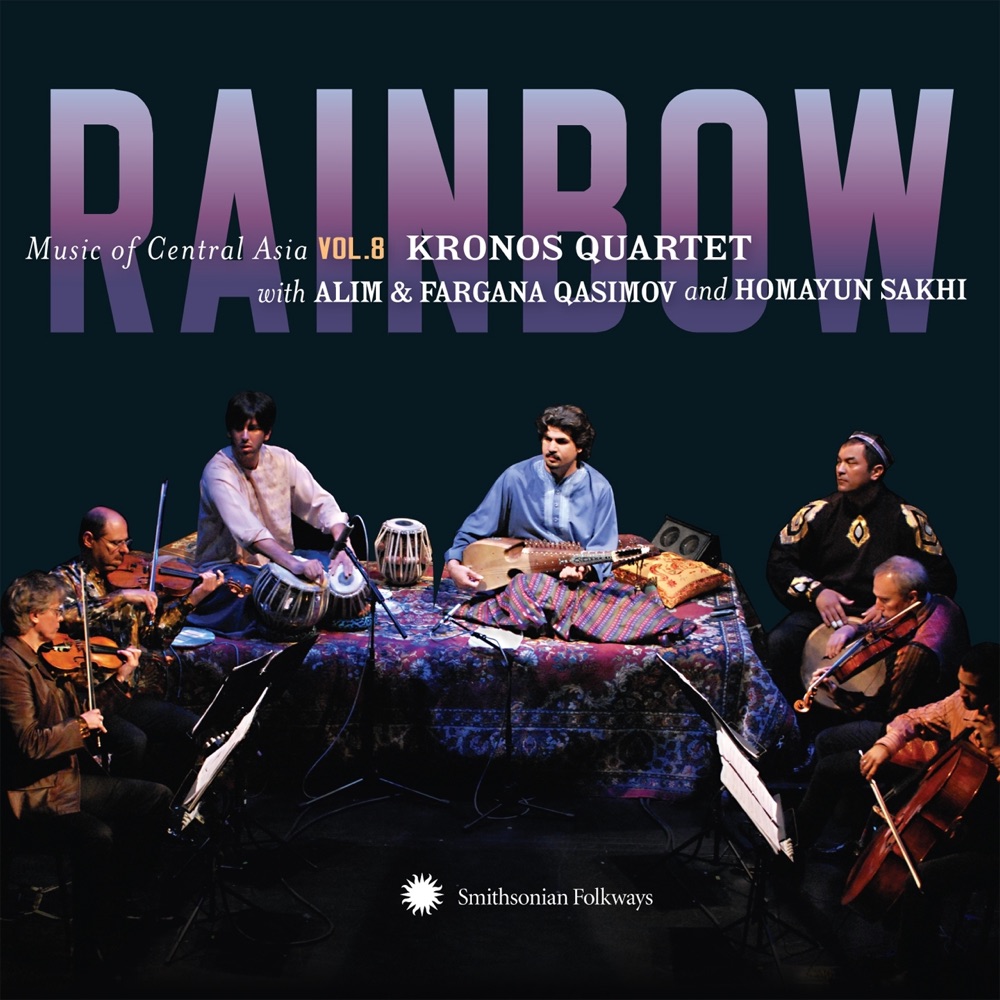 Обложка альбома «Music of Central Asia, Vol. 8: Rainbow (with Alim & Fargana Qasimov & Homayun Sakhi) [Audio Version]» — Kronos Quartet