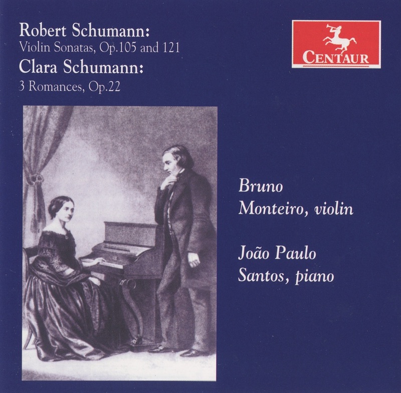 Schumann, R.: Violin Sonatas Nos. 1 and 2 - Schumann, C.: 3 Romanzen