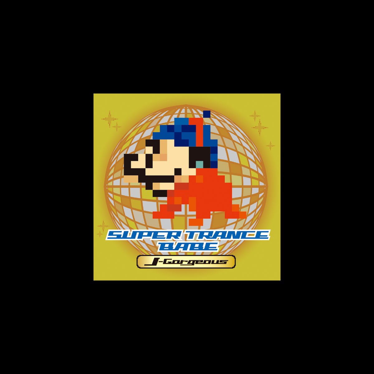 Super Trance Babe - J-Gorgeous - Album by Various Artists