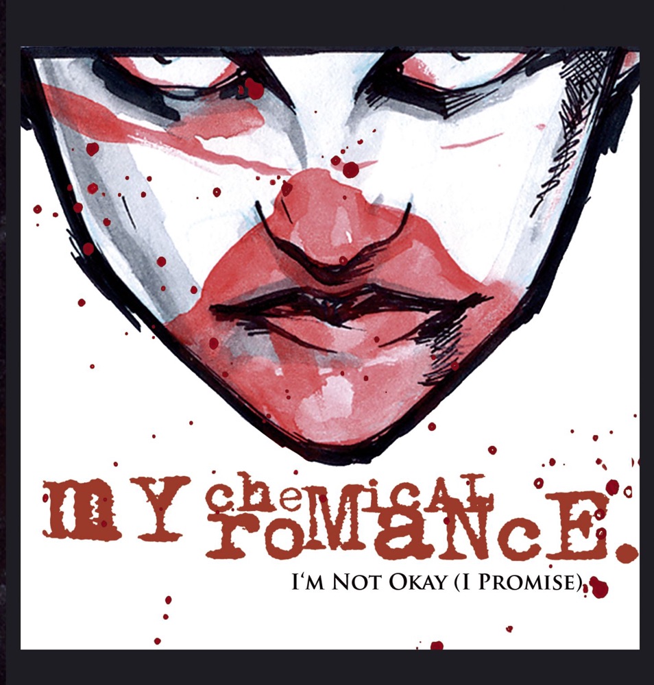 Обложка альбома «I'm Not Okay - Single» — My Chemical Romance