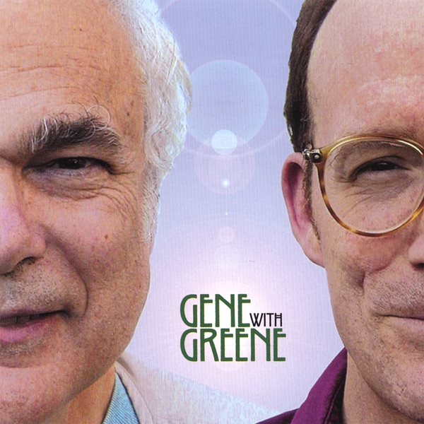 Обложка альбома «Gene With Greene» — Steve Greene & Gene Bertoncini