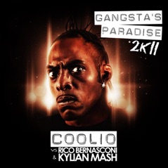 Gangsta's Paradise 2k11 (Coolio vs. Rico Bernasconi & Kylian Mash) [Remixes]