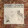 Harry Chapin - On the Road to Kingdom Come