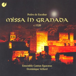 Escobar: Missa in Granada