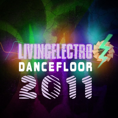 Living Electro Dancefloor 2011