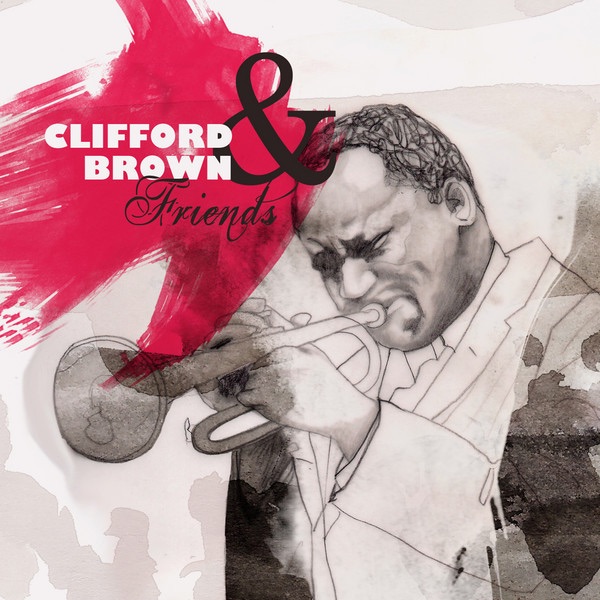 Clifford Brown & Friends
