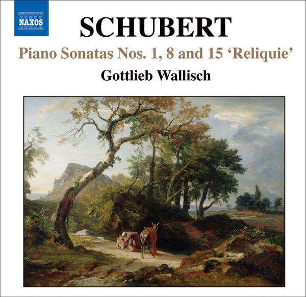 Schubert: Piano Sonatas Nos. 1, 8 & 15