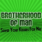 Save Your Kisses for Me