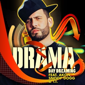 Day Dreaming (feat. Akon, Snoop Dogg & T.I.) - Single