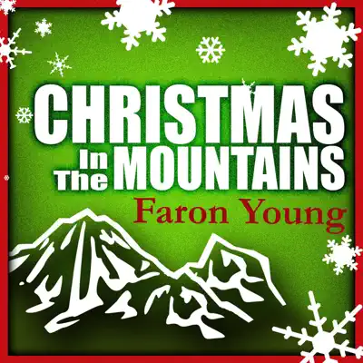 Christmas In the Mountains - Faron Young