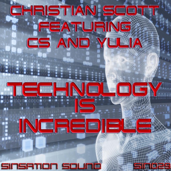 Technology Is Incredible (feat. CS & Yulia) - EP