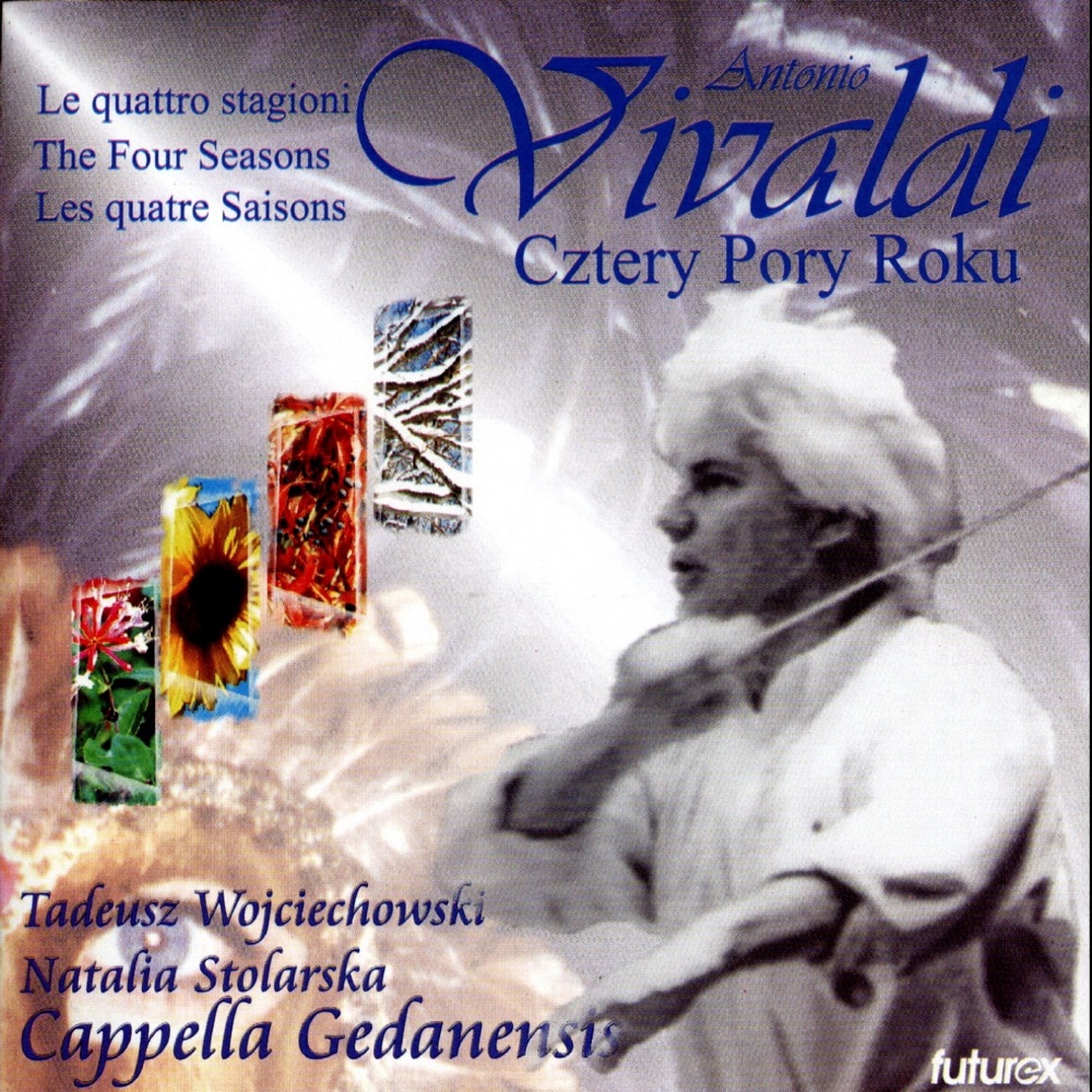 Обложка альбома «Vivaldi: Cztery Pory Roku» — Cappella Gedanensis, Natalia Stolarska & Tadeusz Wojciechowski