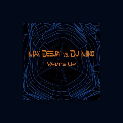 Ouve Max DJ, vê vídeos de música, lê a biografia, vê as datas da digressão e muito mais!