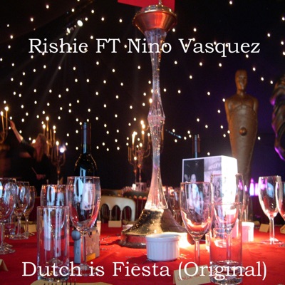 Dutch Is Fiesta (feat. Nino Vasquez) - Single