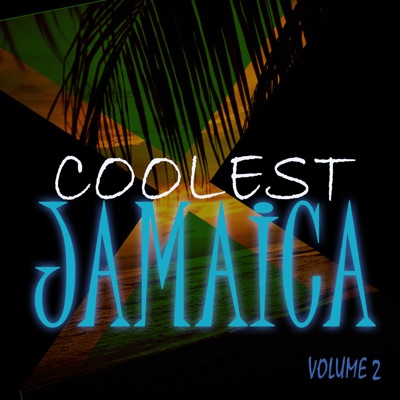 Coolest Jamaica, Vol. 2