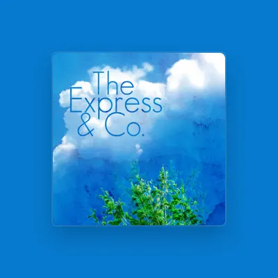 Listen to The Express & Co., watch music videos, read bio, see tour dates & more!
