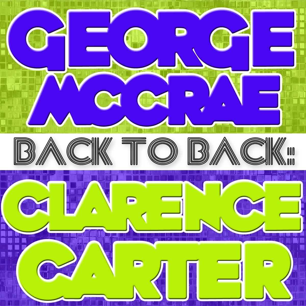Back To Back: George McCrae & Clarence Carter cover