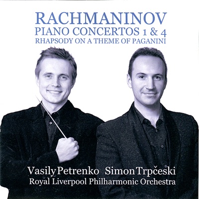 Rachmaninov: Piano Concertos 1 & 4 - Rhapsody on a Theme of Paganini