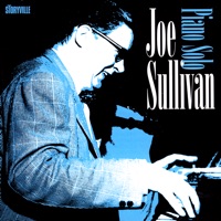 Piano Solo - Joe Sullivan
