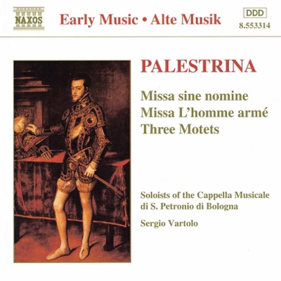 Palestrina: Missa Sine Nomine - Missa L'Homme Arme - Motets