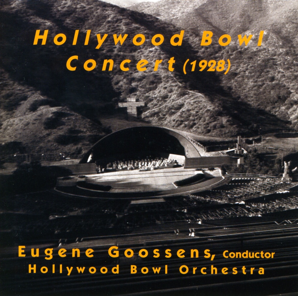 Обложка альбома «Orchestral Music - Dvorak, A. - Falla, M. de - Berlioz, H. - Balakirev, M.A. - Tchaikovsky, P.I. (Hollywood Bowl Concert) (Goossens) (1928)» — Sir Eugene Goossens & Hollywood Bowl Symphony Orchestra