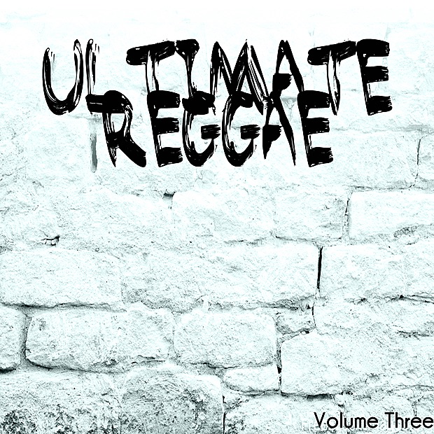 Ultimate Reggae Volume 3