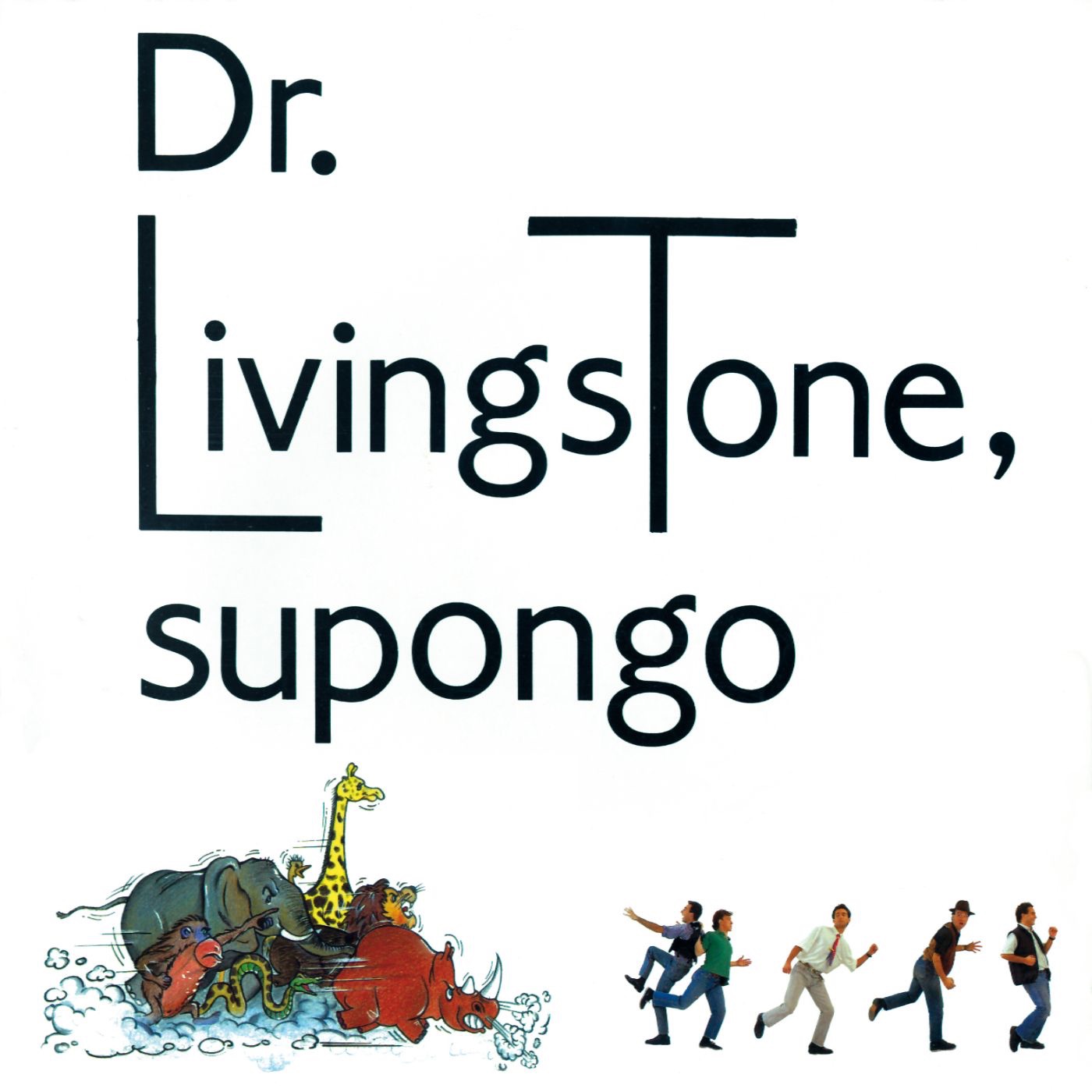 Dr. Livíngstone, supongo