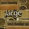 Jonn Hawley - Chitown Dweller