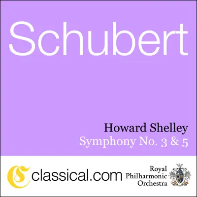 Franz Schubert, Symphony No. 3 In D, D. 200 - Royal Philharmonic Orchestra