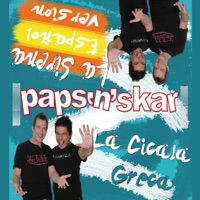 La Cicala Greca - La Sirena - Paps'n'Skar