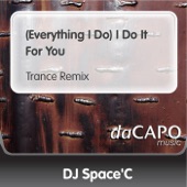 (Everything I Do) I Do It for You (Trance Remix) artwork