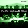 The New York Jazz Album Vol. 1 - Fusion, Electric Grooves, Jazz Rock and Reggae Influence