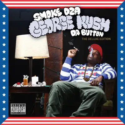 George Kush Da Button: Deluxe Edition - Smoke DZA George Kush Da Button: Deluxe Edition - Smoke DZA