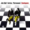 Jane Hall, Jim Hall & Enrico Pieranunzi - Something Tells Me