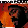 Omar Perry - Ready for the World