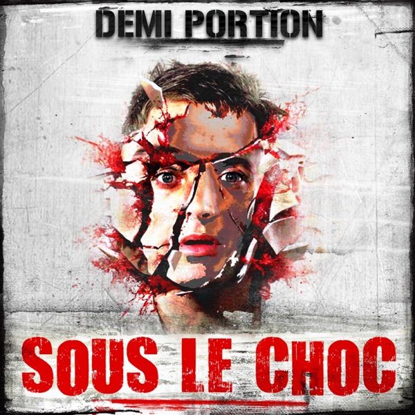 Sous le choc - Demi Portion