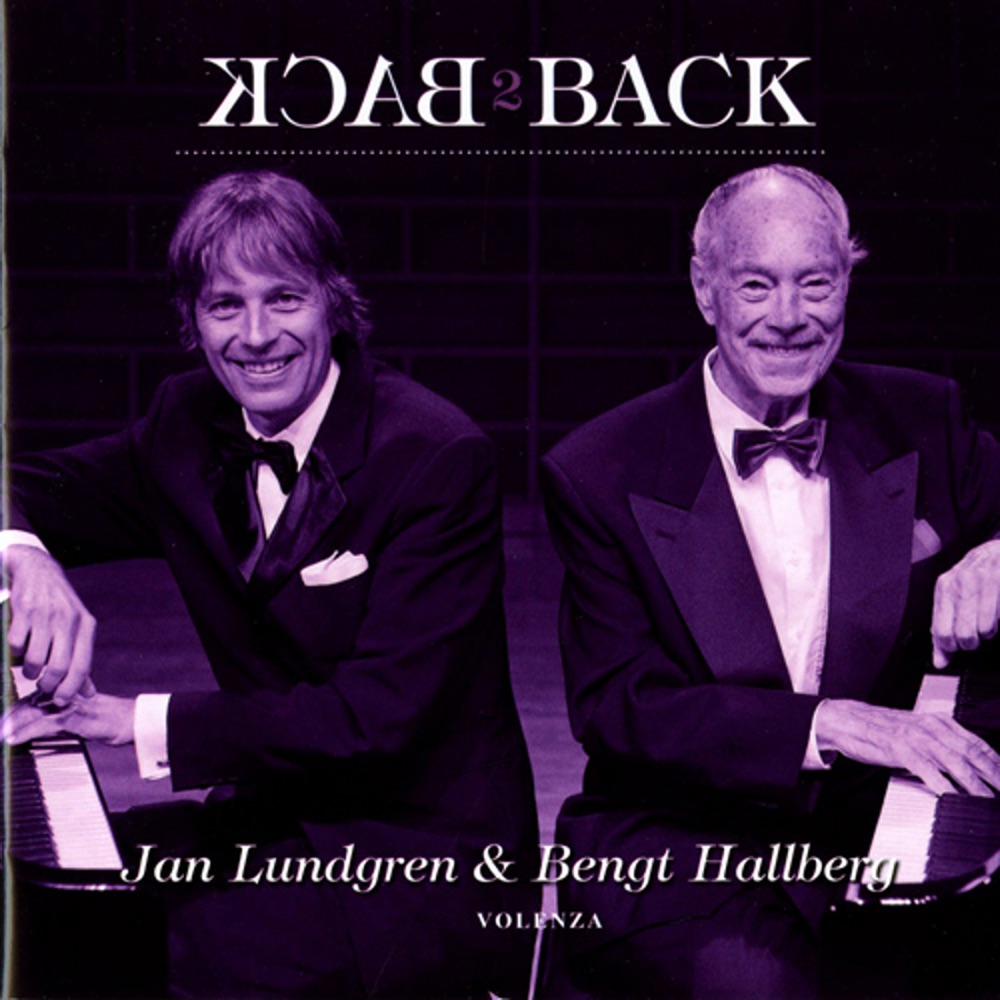 Обложка альбома «Back 2 Back» — Jan Lundgren & Bengt Hallberg