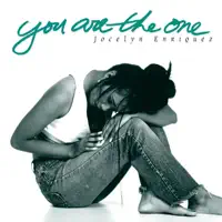 You Are the One — Jocelyn Enriquez