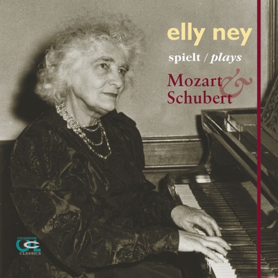 Elly Ney Plays Mozart and Schubert