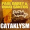 Cataklysm (Sonny Fodera Remix) - Inaki Santos & Paul Darey lyrics