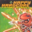 Happy Hardcore - 2 Ultimate Megamixes