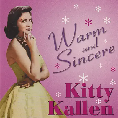 Warm and Sincere - Kitty Kallen