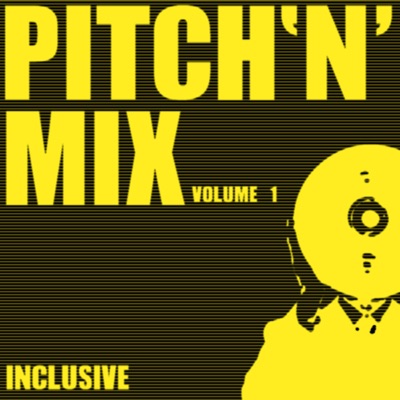 Pitch 'n' Mix, Vol. 1