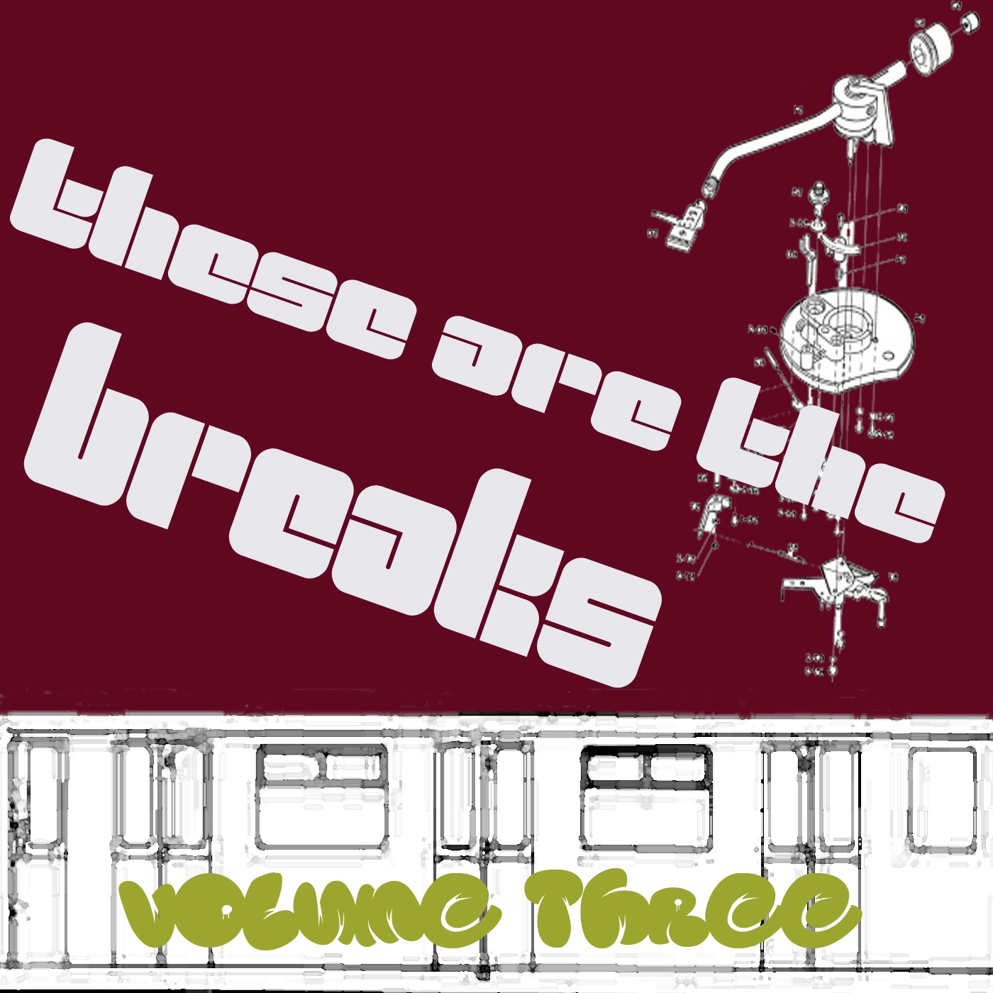 These Are The Breaks Vol. 3