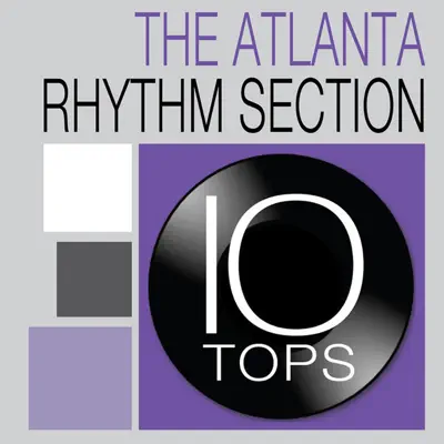 10 Tops: The Atlanta Rhythm Section (Re-Recorded Versions) - Atlanta Rhythm Section 10 Tops: The Atlanta Rhythm Section (Re-Recorded Versions) - Atlanta Rhythm Section