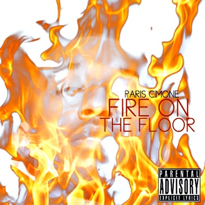 Fire On the Floor - Single