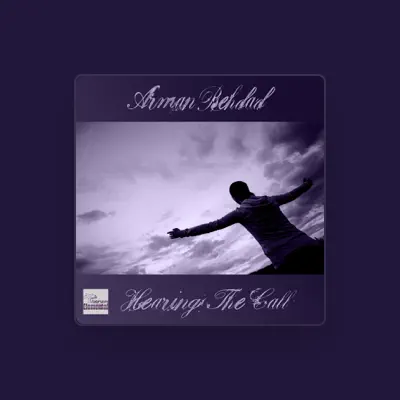 Listen to Arman Behdad, watch music videos, read bio, see tour dates & more!