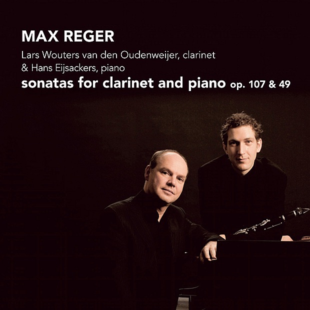 Обложка альбома «Reger: Sonatas for Clarinet and Piano, Op. 107 & 49» — Lars Wouters van den Oudenweijer & Hans Eijsackers