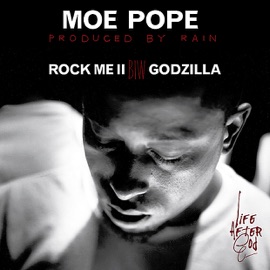 Rock Me II (Radio) Moe Pope