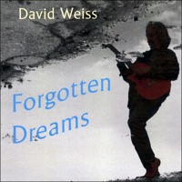 Forgotten Dreams - David Weiss